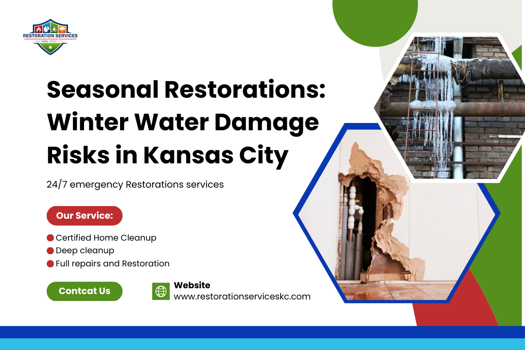 Seasonal Restorations: Winter Water Damage Risks in Kansas City